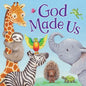 God Made Us - Board Book