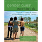 The Gender Quest Workbook: A Guide for Teens and Young Adults Exploring Gender Identity - Paperback