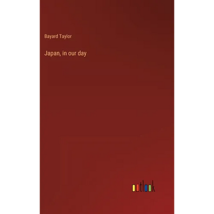 Japan, in our day - Hardcover