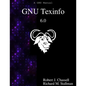 GNU Texinfo 6.0: The GNU Documentation Format - Paperback