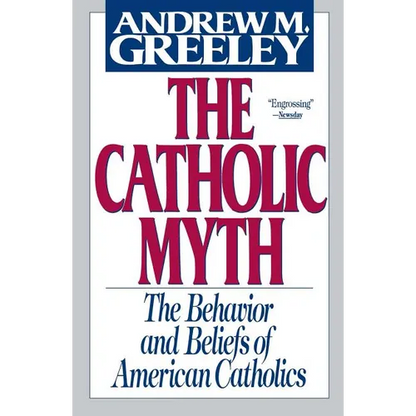 The Catholic Myth - Paperback