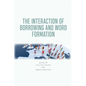 The Interaction of Borrowing and Word Formation - Paperback