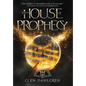 The House of Prophecy - Hardcover