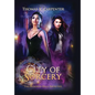 City of Sorcery: The Hundred Halls Series Book Five - Hardcover