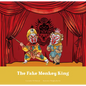 The Fake Monkey King - Hardcover