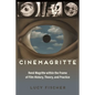 Cinemagritte: René Magritte Within the Frame of Film History, Theory, and Practice - Paperback