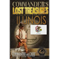 Commander's Lost Treasures You Can Find In Illinois: Follow the Clues and Find Your Fortunes! - Paperback