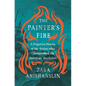 The Painter's Fire: A Forgotten History of the Artists Who Championed the American Revolution - Hardcover