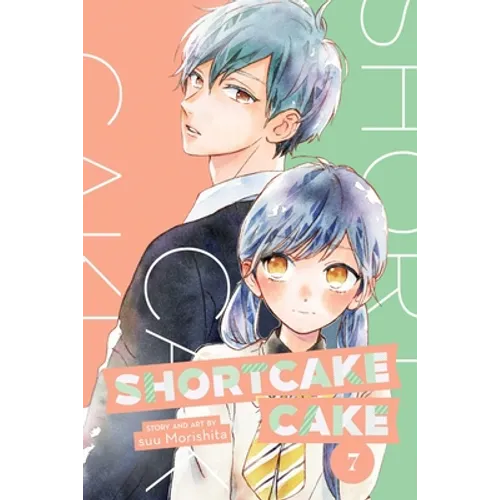 Shortcake Cake, Vol. 7 - Paperback
