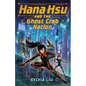 Hana Hsu and the Ghost Crab Nation - Hardcover