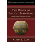 The Origin of Biblical Traditions - Paperback