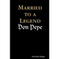 Married to a Legend, "Don Pepe" - Paperback