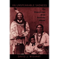 An Unspeakable Sadness: The Dispossession of the Nebraska Indians - Paperback