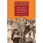 All Together Different: Yiddish Socialists, Garment Workers, and the Labor Roots of Multiculturalism - Paperback
