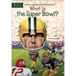 What Is the Super Bowl? - Hardcover