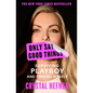 Only Say Good Things: Surviving Playboy and Finding Myself - Paperback