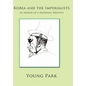 Korea and the Imperialists: In Search of a National Identity - Hardcover