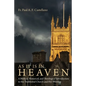 As It Is in Heaven: A Biblical, Historical, and Theological Introduction to the Traditional Church and Her Worship - Paperback