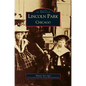 Lincoln Park, Chicago - Hardcover