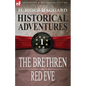 Historical Adventures: 1-The Brethren & Red Eve - Paperback