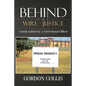 Behind the wire - Justice: A book written by a Correctional Officer - Paperback