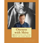 Oneness with Shiva: Meditate on the Self as the Self - Paperback