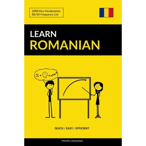 Learn Romanian - Quick / Easy / Efficient: 2000 Key Vocabularies - Paperback