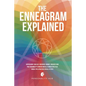 The Enneagram Explained: Supercharge Your Self-Discovery Journey, Uncover Your True Personality & Understand All 9 Enneatypes Plus Unique Tips - Paperback