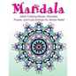 Adult Coloring Books: Mandala, Flower, and Cute Animals for Stress Relief - Paperback