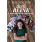 Don't Blink: Capturing Your Child's Story Through Portraits - Paperback