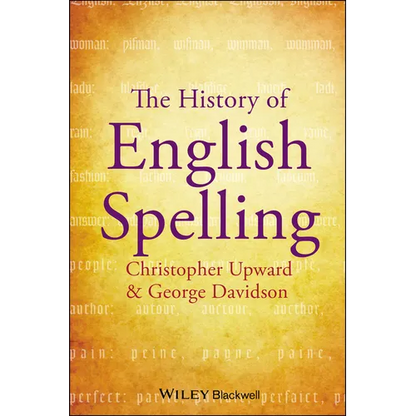 The History of English Spelling - Hardcover