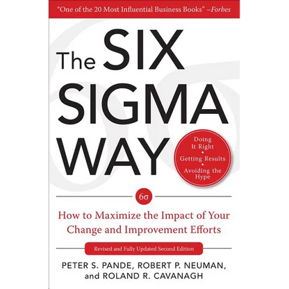 The Six SIGMA Way: How Ge, Motorola, and Other Top Companies Are Honing Their Performance - Hardcover
