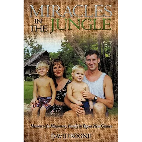 Miracles in the Jungle - Paperback