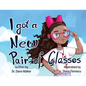 I Got a New Pair of Glasses - Paperback