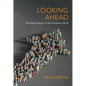 Looking Ahead - Hardcover