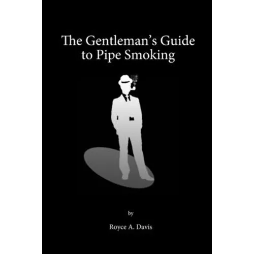 The Gentleman's Guide to Pipe Smoking - Paperback