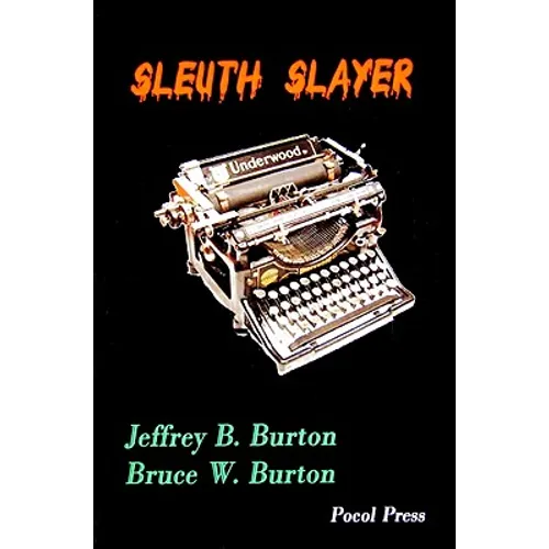 Sleuth Slayer - Paperback