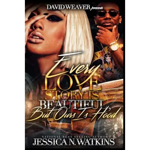Every Love Story Is Beautiful, But Ours Is Hood - Paperback
