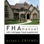 FHA Loan Origination Manual with Mortgage Fraud Supplement - Paperback