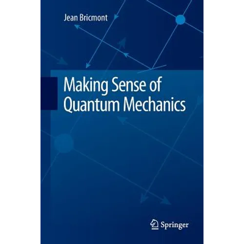 Making Sense of Quantum Mechanics - Paperback