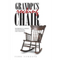 Grandpa's Rocking Chair: "Retirement, a Dream . . . Your Journey, the Challenge" - Paperback