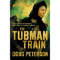 The Tubman Train - Paperback