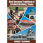 Oral German Tradition of Fredericksburg, Texas - Paperback