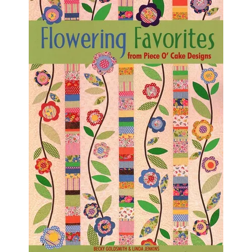 Flowering Favorites from Piece O' Cake D - Paperback