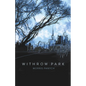 Withrow Park - Paperback