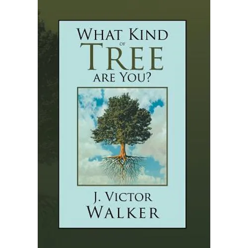 What Kind of Tree are You? - Hardcover