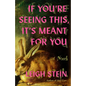 If You're Seeing This, It's Meant for You - Paperback