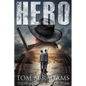 Hero: A Post Apocalyptic/Dystopian Adventure - Paperback