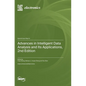 Advances in Intelligent Data Analysis and Its Applications, 2nd Edition - Hardcover