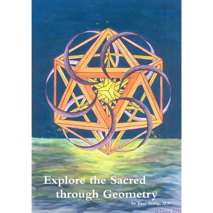 Explore the Sacred through Geometry - Paperback